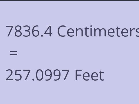 7836.4 CM TO FEET
