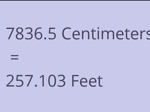 7836.5 CM TO FEET