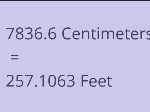 7836.6 CM TO FEET