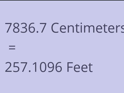 7836.7 CM TO FEET