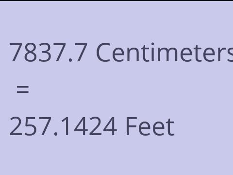 7837.7 CM TO FEET