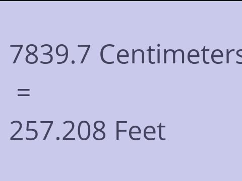 7839.7 CM TO FEET