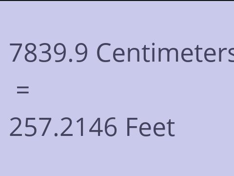 7839.9 CM TO FEET
