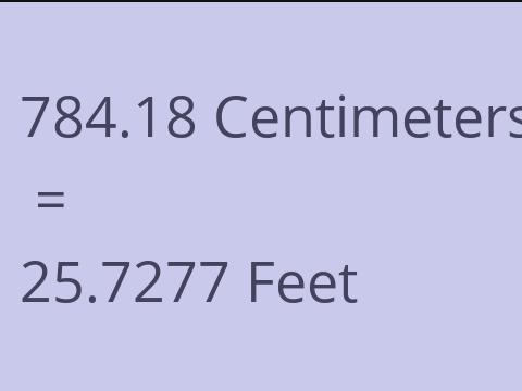 784.18 CM TO FEET