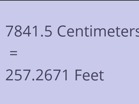 7841.5 CM TO FEET