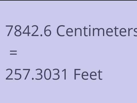 7842.6 CM TO FEET