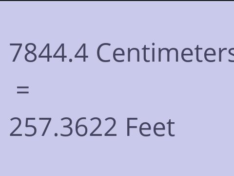 7844.4 CM TO FEET