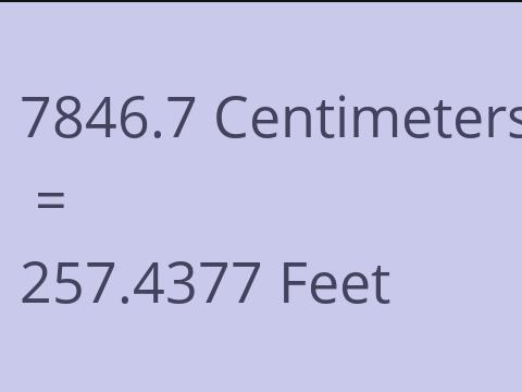 7846.7 CM TO FEET