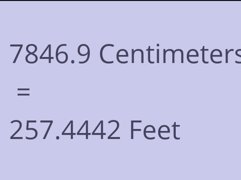 7846.9 CM TO FEET