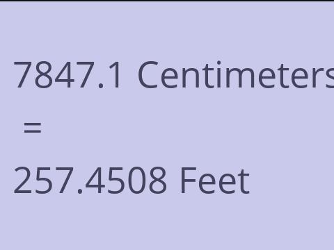 7847.1 CM TO FEET