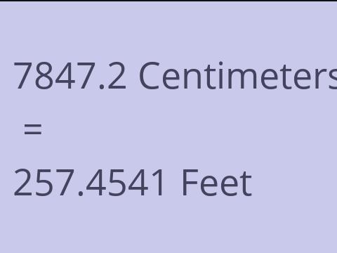 7847.2 CM TO FEET