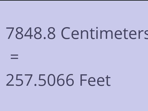 7848.8 CM TO FEET