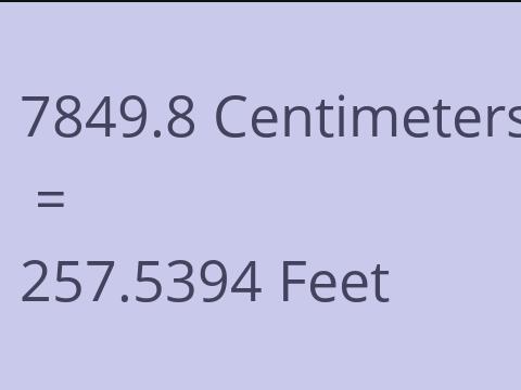 7849.8 CM TO FEET