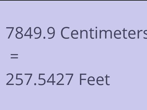 7849.9 CM TO FEET