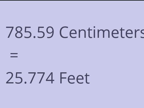 785.59 CM TO FEET