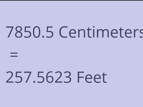 7850.5 CM TO FEET