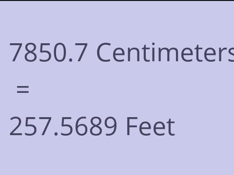 7850.7 CM TO FEET