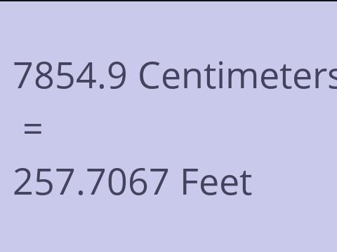 7854.9 CM TO FEET