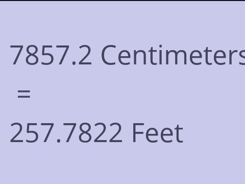 7857.2 CM TO FEET