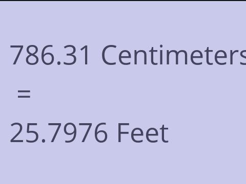 786.31 CM TO FEET