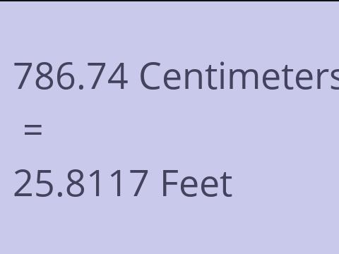 786.74 CM TO FEET