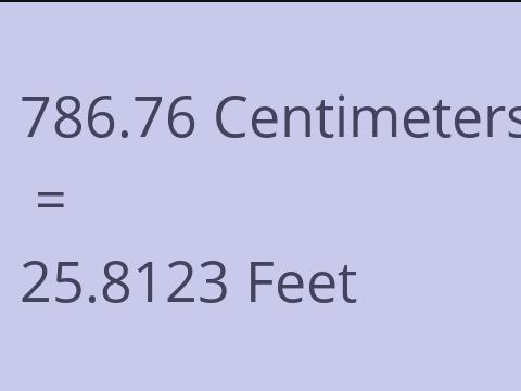 786.76 CM TO FEET