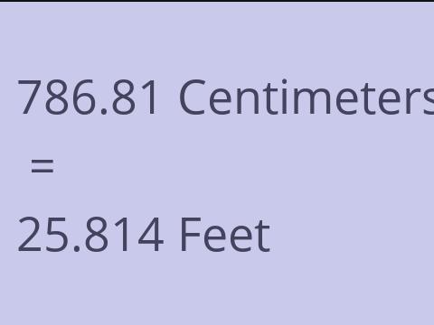 786.81 CM TO FEET