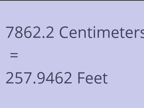 7862.2 CM TO FEET