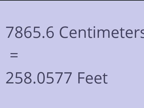 7865.6 CM TO FEET