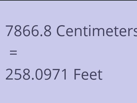 7866.8 CM TO FEET