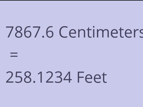 7867.6 CM TO FEET