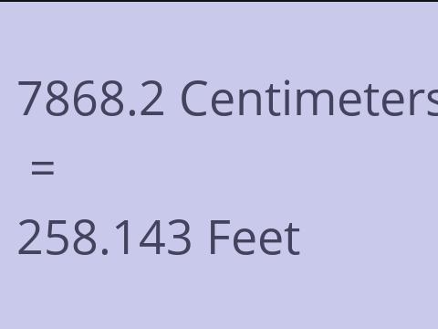 7868.2 CM TO FEET