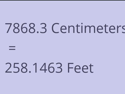 7868.3 CM TO FEET