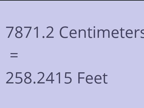 7871.2 CM TO FEET