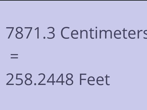 7871.3 CM TO FEET