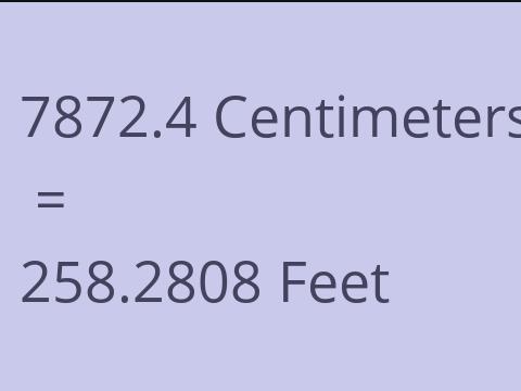 7872.4 CM TO FEET
