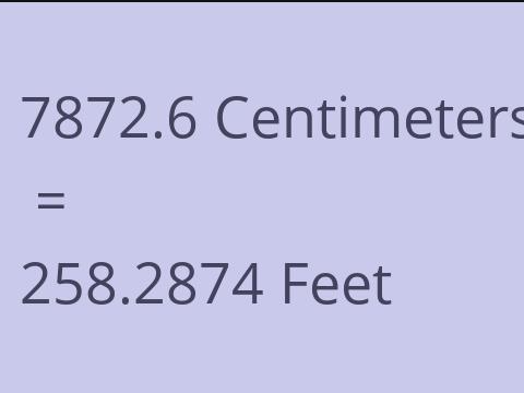 7872.6 CM TO FEET