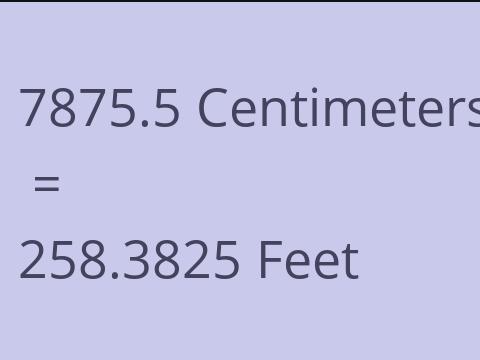 7875.5 CM TO FEET