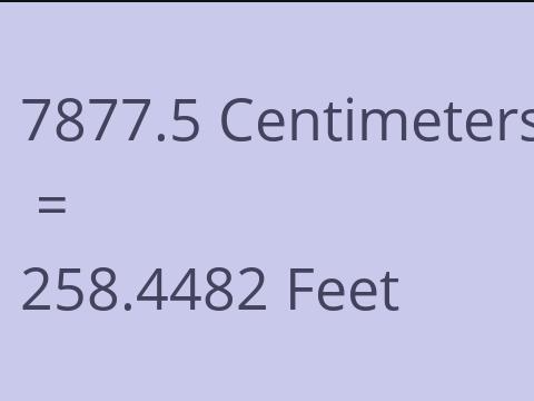 7877.5 CM TO FEET