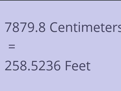 7879.8 CM TO FEET