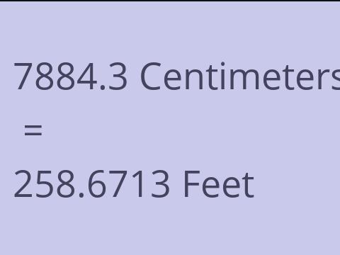 7884.3 CM TO FEET