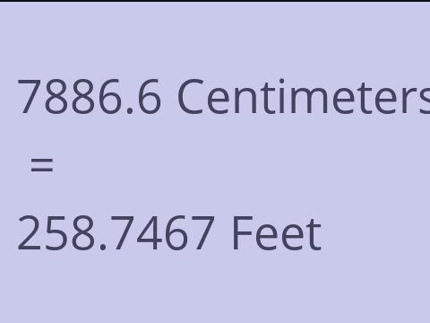 7886.6 CM TO FEET