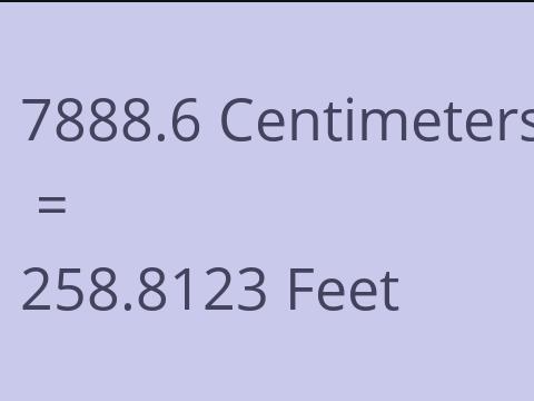 7888.6 CM TO FEET