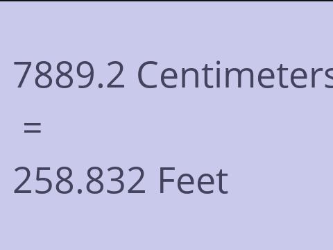 7889.2 CM TO FEET