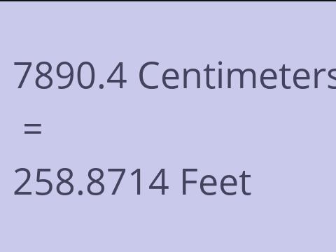 7890.4 CM TO FEET