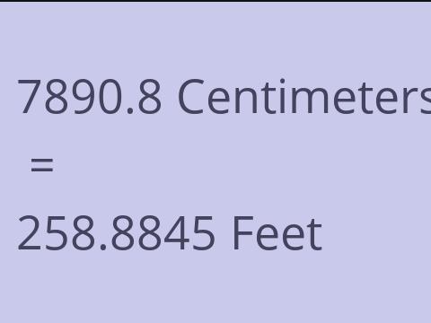 7890.8 CM TO FEET