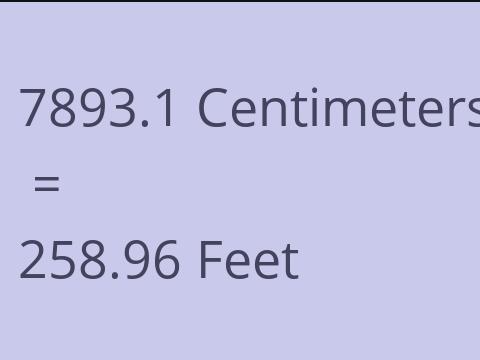 7893.1 CM TO FEET