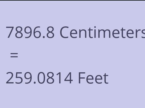 7896.8 CM TO FEET