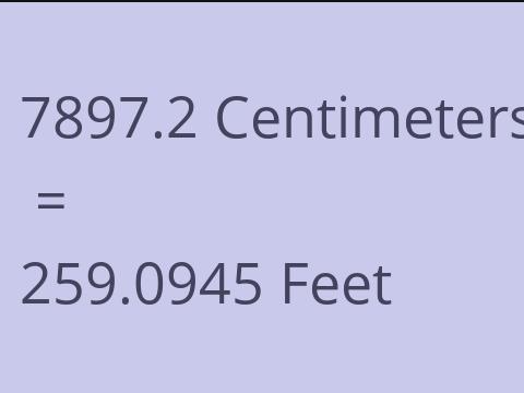 7897.2 CM TO FEET