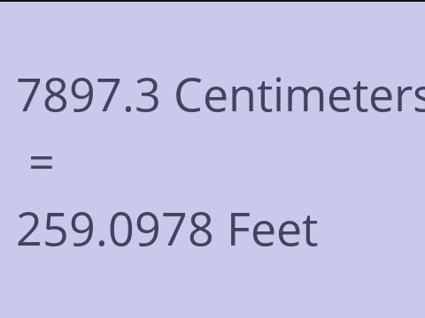 7897.3 CM TO FEET